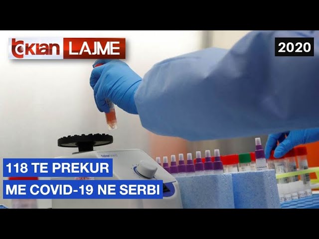 118 të prekur me COVID-19 në Serbi